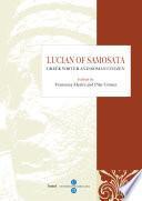 Lucian of Samosata, Greek Writer and Roman Citizen