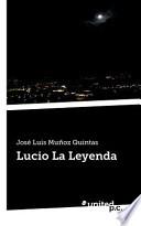 Lucio La Leyenda