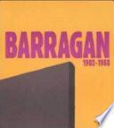 Luis Barragan, 1902-1988