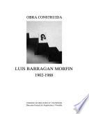 Luis Barragan Morfin, 1902-1988