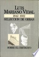 Luís Mariano Vidal, 1842-1922