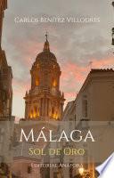 Málaga, sol de oro