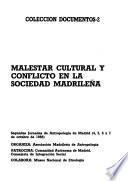 Malestar cultural y conflicto en la sociedad madrileña