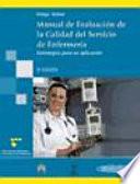 Manual de evaluacion de la calidad del servicio en enfermeria / Manual Evaluation of Service Quality in Nursing