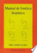 Manual de fonética hispánica