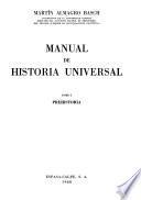 Manual de historia universal: Prehistoria, por Martín Almagro Basch