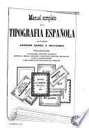 Manual de la tipografia española, ó sea, El Arte de la imprenta