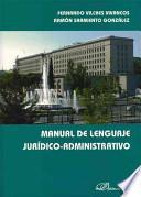 Manual de lenguaje jurídico-administrativo