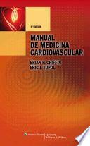 Manual de medicina cardiovascular (4a. ed.).