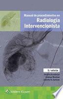 Manual de procedimientos en radiología intervencionista