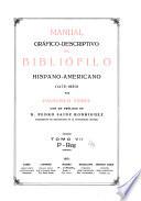 Manual gráfico-descriptivo del bibliófilo hispano-americano (1475-1850): A-Z