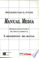 Manual media : minimización económica del impacto ambiental (4 v.)