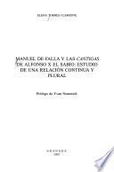 Manuel de Falla y las Cantigas de Alfonso X el Sabio