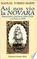 Manuel Torresmarin Asinosvio la Novara Impresiones Austriacas Sobre Chileyel Peruen1859