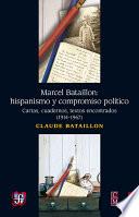 Marcel Bataillon: hispanismo y compromiso político