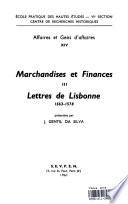 Marchandises et Finances III Lettres de Lisbonne