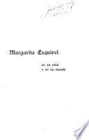Margarita Esquivel, en su vida y en su muerte