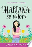 Mariana Se Valora: Volume 1