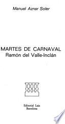 Martes de carnaval, Ramón del Valle-Inclán