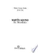Martín Aquino, el matrero