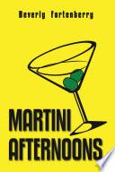 Martini Afternoons