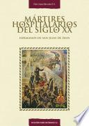 Mártires Hospitalarios del siglo XX: Hermanos de San Juan de Dios