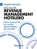 Más allá del Revenue Management Hotelero