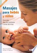 Masajes para bebes y ninos / Infant and Child Massage