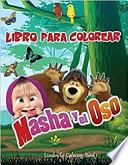 MASHA Y EL OSO Libro Para Colorear