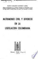 Matrimonio civil y divorcio en la legislación colombiana