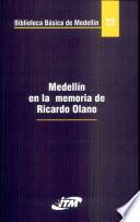Medellín en la memoria de Ricardo Olano