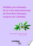Medidas provisionales de la Corte Interamericana de Derechos Humanos respecto de Colombia
