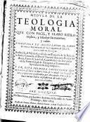 Medula de la teologia moral...redúcela al español D.Vicente Antonio Ibañez