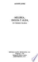 Melibea, Isolda y Alda en tierras cálidas