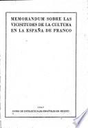 Memorandum sobre las vicisitudes de la cultura en la España de Franco