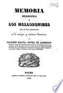 Memoria biografica de los Mallorquines que se han distinguido en la antigua y moderna literatura