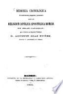 Memoria cronológica del establecimiento, propagacion y permanencia de la religión católica apostólica romana en Islas Canarias