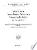 Memoria de la novena Reunión Parlamentaria México-Estados Unidos de Norteamérica