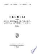 Memoria de los Censos Generales de Población. Agrícola Ganadero y Ejidal 1950