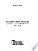 Memoria de los orígenes, economía y sociedad en Barinas, 1786-1937