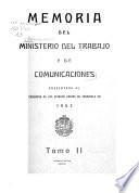 Memoria del Ministerio del Trabajo y de Comunicaciones ...