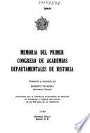 Memoria del Primer Congreso de Academias Departamentales de Historia