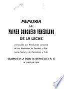 Memoria del primer Congreso Venezelano de la Leche