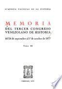Memoria del tercer Congreso Venezolano de Historia del 26 de septiembre al 1o de octubre de 1977