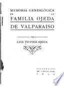 Memoria genealógica de la familia Ojeda de Valparaíso