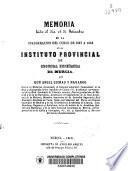 Memoria leída el día... en la inauguración del curso de... en el Instituto Provincial de 2a. Enseñanza de Murcia