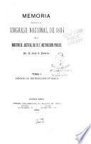 Memoria presentada al H. Congreso Nacional, correspondiente al año de ..., por el Ministro de Justicia e Instrucción Pública