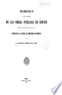 Memoria sobre el progreso de las obras públicas en España durante los años de 1861, 1862 y 1863