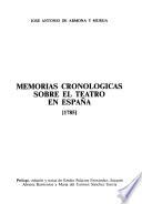 Memorias cronológicas sobre el teatro en España (1785)