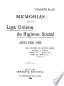 Memorias de la Liga Chilena de Higiene Social, años 1920-1921